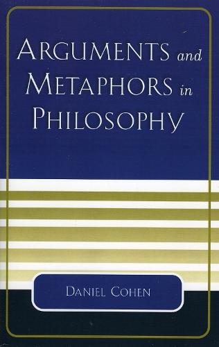 Arguments and Metaphors in Philosophy