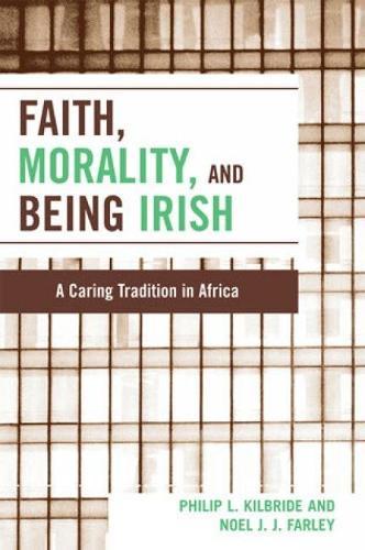 Faith, Morality and Being Irish: A Caring Tradition in Africa