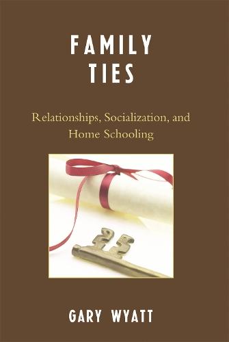 Family Ties: Relationships, Socialization, and Home Schooling