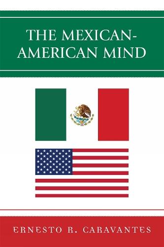 The Mexican-American Mind