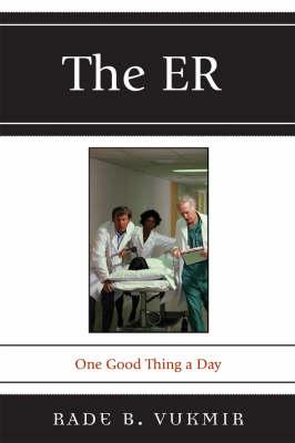 The ER: One Good Thing a Day