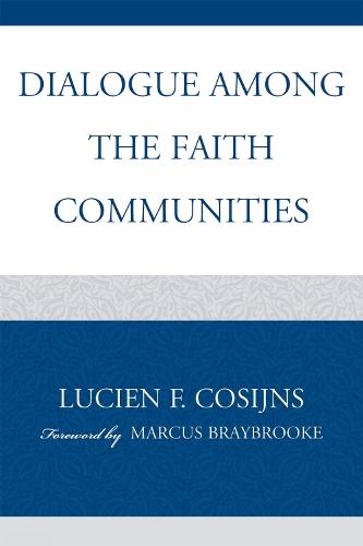 Dialogue among the Faith Communities