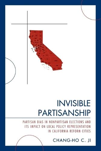 Invisible Partisanship: Partisan Bias in Nonpartisan Elections and Its Impact on Local Policy Representation in California Reform Cities
