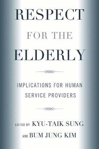 Respect for the Elderly: Implications for Human Service Providers