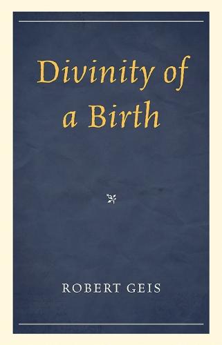 Divinity of a Birth