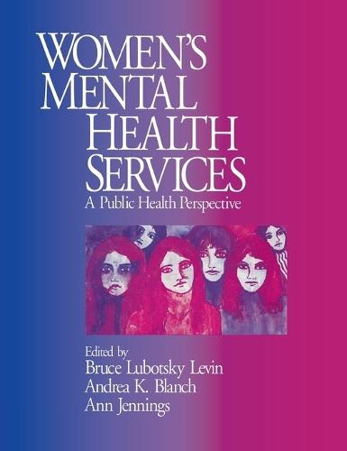 Women′s Mental Health Services: A Public Health Perspective