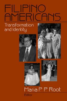 Filipino Americans: Transformation and Identity