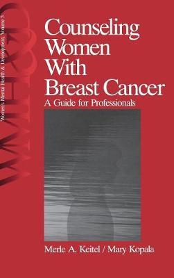 Counseling Women with Breast Cancer: A Guide for Professionals