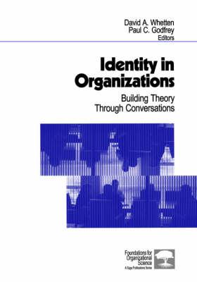 Identity in Organizations: Building Theory Through Conversations