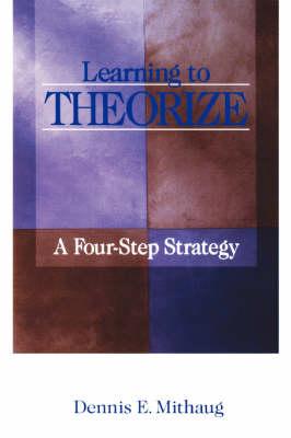 Learning to Theorize: A Four-Step Strategy