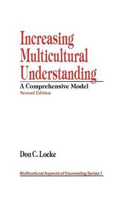 Increasing Multicultural Understanding: A Comprehensive Model