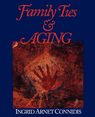 Family Ties and Aging