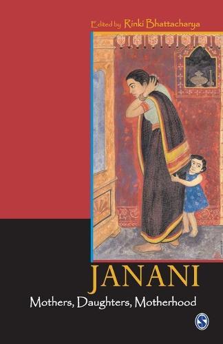 Janani - Mothers, Daughters, Motherhood