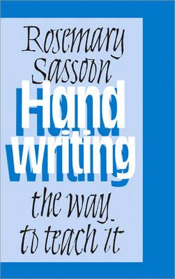 Handwriting: The Way to Teach It