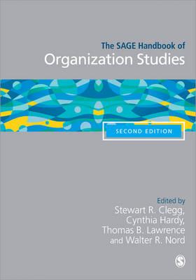 The SAGE Handbook of Organization Studies