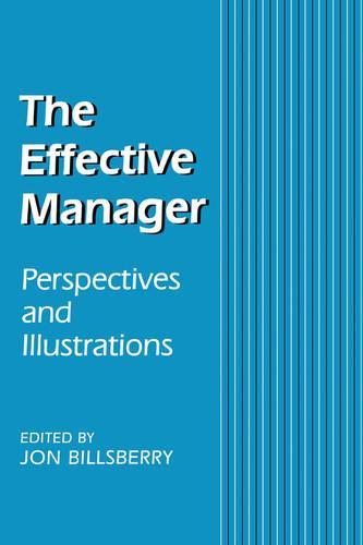 The Effective Manager: Perspectives and Illustrations