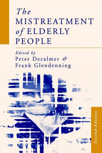 The Mistreatment of Elderly People