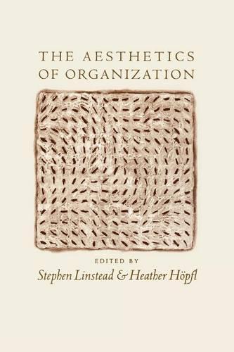 The Aesthetics of Organization