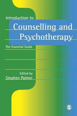 Introduction to Counselling and Psychotherapy: The Essential Guide
