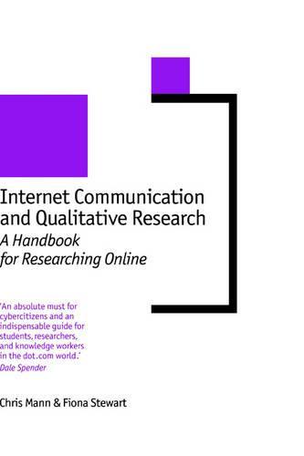 Internet Communication and Qualitative Research: A Handbook for Researching Online