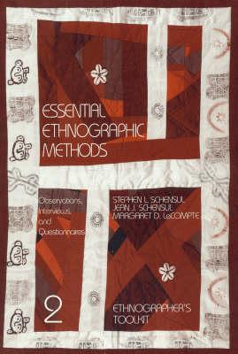 Essential Ethnographic Methods: Observations, Interviews, and Questionnaires