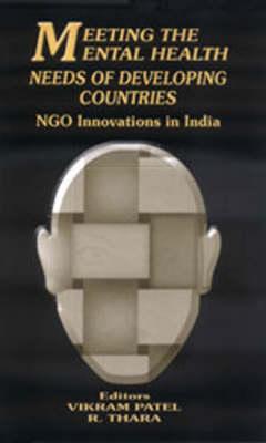 Meeting the Mental Health Needs of Developing Countries: NGO Innovations in India