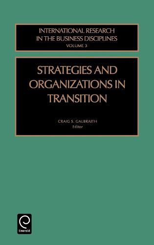 Strategies and Organizations in Transition
