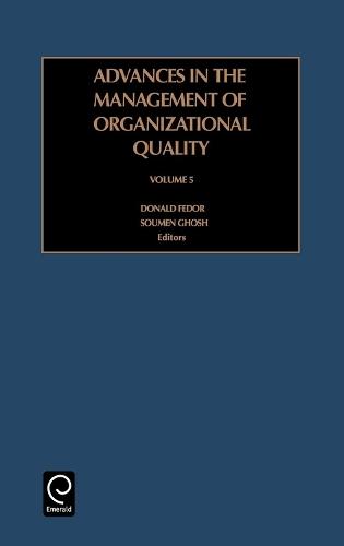 Advances in the Management of Organizational Quality