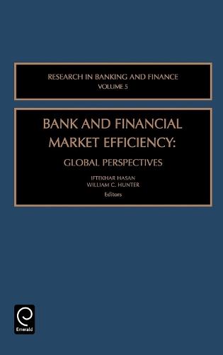 Bank and Financial Market Efficiency: Global Perspectives