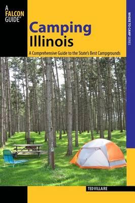 Camping Illinois: A Comprehensive Guide To The State's Best Campgrounds