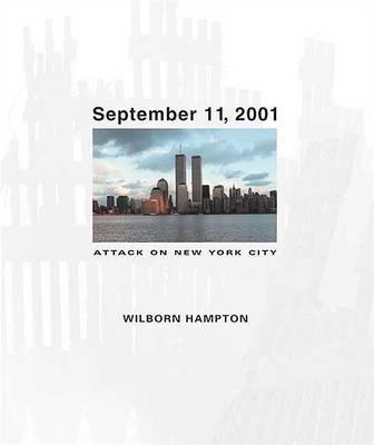 September 11, 2001: Attack On New York C