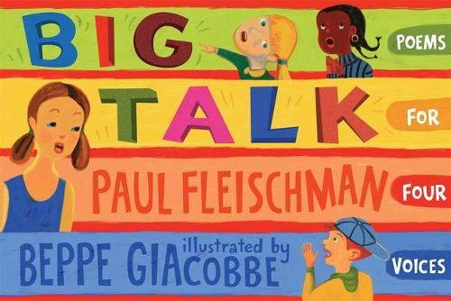Big Talk: Poems for Four Voices