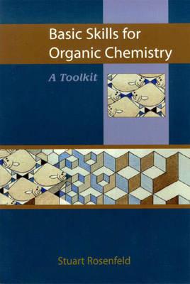 Basic Skills for Organic Chemistry: A Toolkit