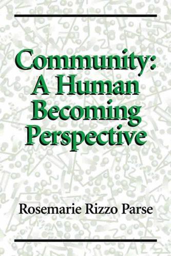 Community: a Human Becoming Perspective: A Human Becoming Perspective