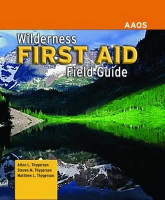 Wilderness First Aid Field Guide