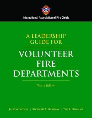 A Leadership Guide for Volunteer Fire Departments