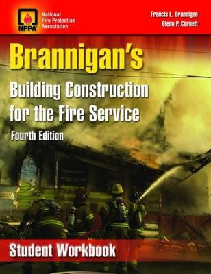Brannigan's Building Construction for the Fire Service, Student Workbook
