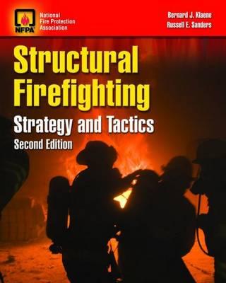 Structural Firefighting: Strategy And Tactics