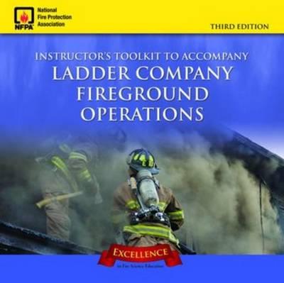 Ladder Company Fireground Operations Instructor's Toolkit CD-ROM