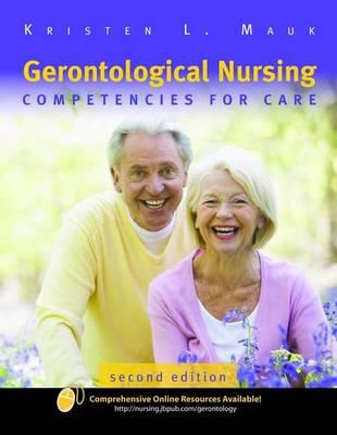 Gerontological Nursing: Competencies for Care