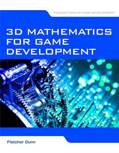 3D Mathematics for Game Development