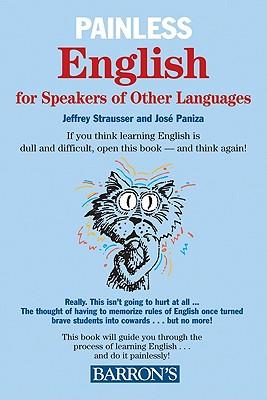 Painless English for Speakers of a Foreign Language
