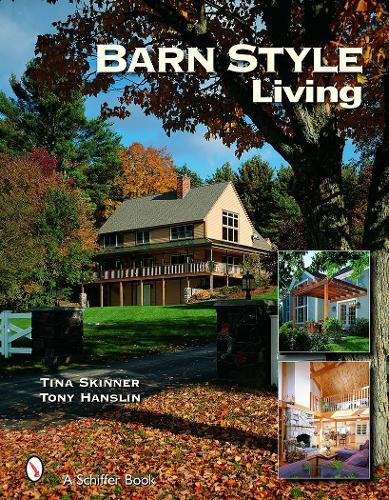 Barn Style Living: Design and Plan Inspiration for Timber Frame Homes