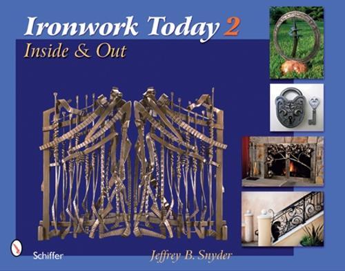 Ironwork Today 2: Inside & Out