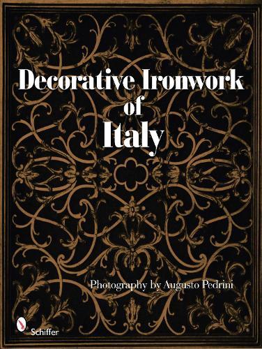 Decorative Ironwork of Italy