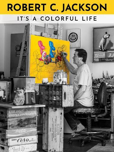 Robert C. Jackson: It's a Colorful Life