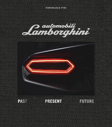 Automobili Lamborghini Special Edition: Past, Present, Future
