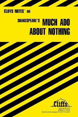 CliffsNotes on Shakespeare's Much Ado About Nothing