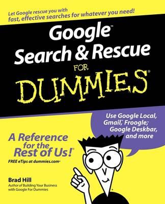 Google Search and Rescue For Dummies