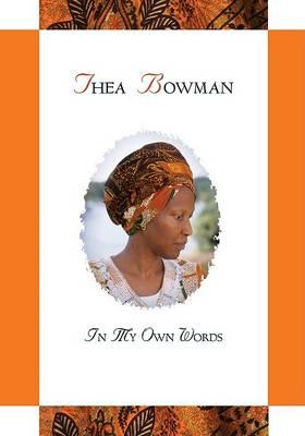 Thea Bowman: In My Own Words